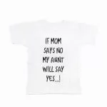If mom says no…. my Aunt