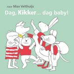 Boek Dag, Kikker… dag baby!