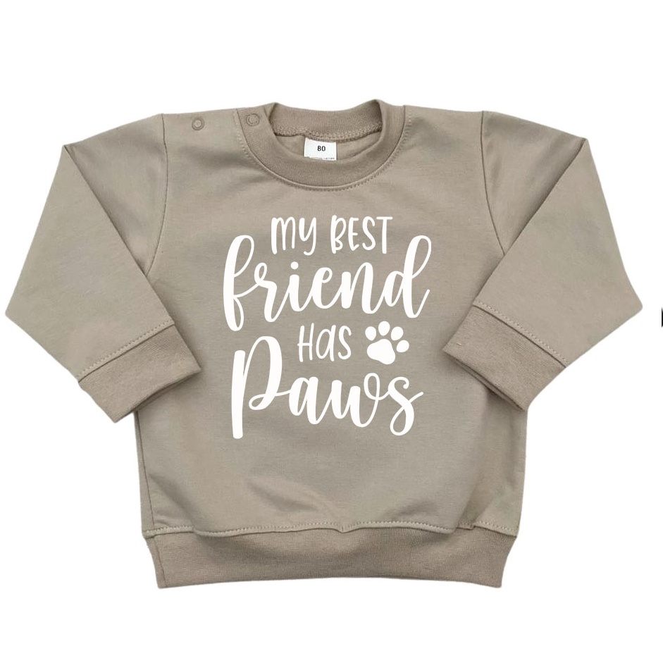 Sweater My best friend has paws > Mi Toetie