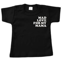 shirt mad love 1 Shirt Mad love for my mama - Afbeelding 1